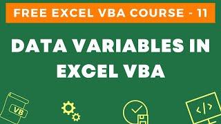 Free Excel VBA Course #11 - Using Data Variables in Excel VBA