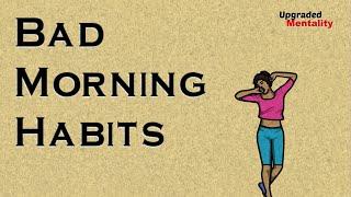 10 Habits that Ruin Your Morning and Health - Bad Morning Habits