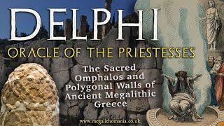 Delphi | Oracle of the Priestesses, Polygonal Walls & the Sacred Omphalos | Megalithomania