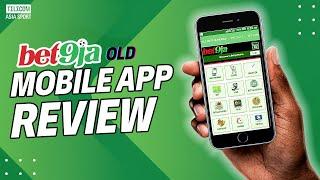 BET9JA OLD MOBILE APP REVIEW | TELECOM ASIA SPORT