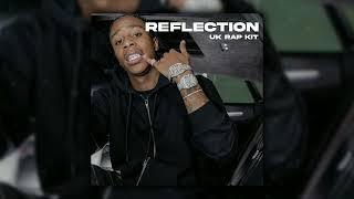 [FREE] Reflection - UK Rap Loop Kit (Fredo, Lil Macks, Clavish)