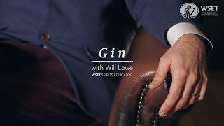 WSET 3 Minute Spirit School - Gin, presented by Will Lowe