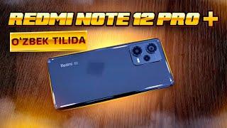 Redmi Note 12Pro Plus, to'liq tavsif o'zbek tilida