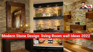 Modern Stone Design for living Room wall Ideas 2022 گھر کی دیوار پر پتھر کے ڈیزائن