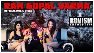 RGVism || Ram Gopal Varma || Em CK || RGV Anthem || Official Music Video ||  @RGVOFFICIAL