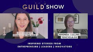 GUILD Show - Rhonda Collins Founder of Toycycle - A Concierge Marketplace for Toys