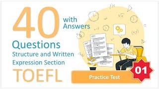 TOEFL ITP Mastery: 40 Questions + Answers | Structure & Written Expression - No.1
