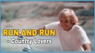 Country Lovers - Run and Run (1972)