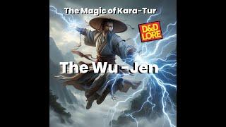 The Magic of Kara Tur and the Wu Jen