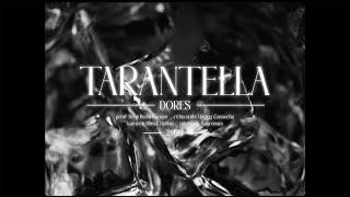 DORES - Tarantella (Official Video)