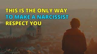 How to Command Respect from a Narcissist: The Only Effective Method | Narcissism | NPD