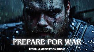 Prepare For War - A Nordic Meditation