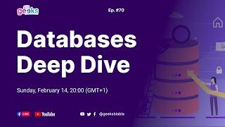 #70 - DataBases deep dive