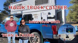 HAWK TRUCK CAMPER - Interview with Dean & Laurel