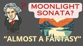 The TRUTH REVEALED about Beethoven's "MOONLIGHT" Sonata