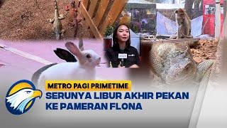 Serunya Berlibur di Pameran Flona 2024 [Metro Pagi Primetime]