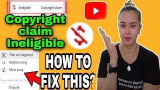 INELIGIBLE COPYRIGHT CLAIM|HOW TO FIX THIS|FOR BEGGINERS|TAGALOG|KATHERIN'Z VLOG