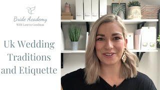 UK Wedding Traditions (WEDDING ETIQUETTE UK)