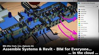 Assemble Systems & Revit - BIM for Everyone ... In the cloud ...