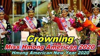 Crowning Miss Hmong American 2020 @Hmong American New Year, St  Paul, MN (11-10-19)