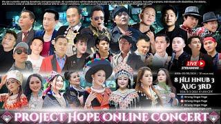 Project Hope Online Concert: Aug 3rd, 2024 / Lub 8 hli ntuj Hnubtim 3.