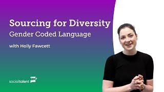 Sourcing for Diversity - Gender Coded Language | SocialTalent