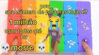 história de Roblox com slime pov_seu número de palavras é?1 milhão usar todas  ou#viral