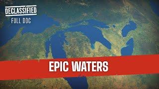 The Evolution of Earth’s Most Massive Freshwater System | Full Documentary | Naked Science 644