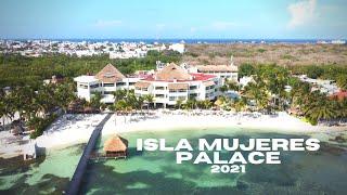 PALACE RESORTS - DAY 5 - Isla Mujeres Palace 2021