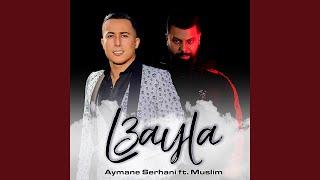 L3ayla ft. Muslim