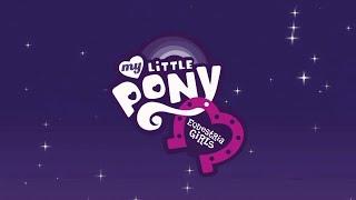 My Little Pony Equestria Girls Opening Intro Instrumental~||