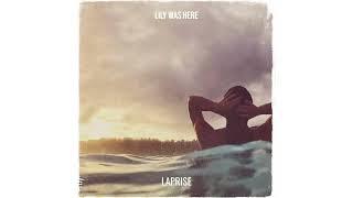 laPRISE - Lily Was Here