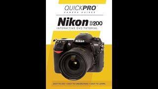 Nikon D200 (Chapter 1) Instructional Guide by QuickPro Camera Guides