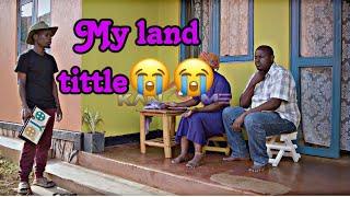 Gerald loses land tittle to LUDO.  Don’t Mess with Kansiime.