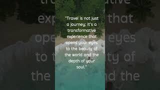 Travel Quote of the day#inspiration#motivation#motivational#travel#shortsvideo#shortsviral