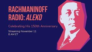 Rachmaninoff Radio: Aleko