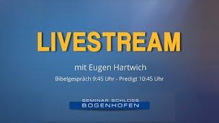 Gottesdienst mit Eugen Hartwich am 28.12.2024 um 9:45 Uhr