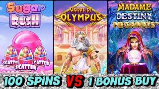 New Strategy- 100 Spins Vs 1 Bonus Buy ( Sugar Rush, Gates of Olympus, and Madame Destiny Megaways)