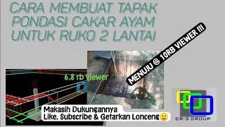 CARA MEMBUAT TAPAK PONDASI CAKAR AYAM UNTUK RUKO 2 LANTAI