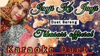 Janji KA Janji // Karaoke Duet // Tikasari official ( Fauzana )