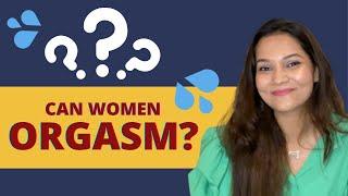 Female Orgasm explained | Ft. Tanushree Pandey