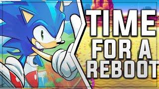 Sonic Needs to be Rebooted: Here's Why!