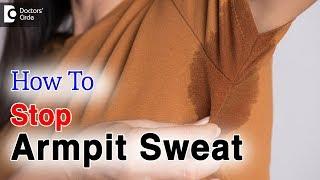Excessive sweating underarms-Causes | Sweaty Armpits Treatment - Dr. Rashmi Ravindra
