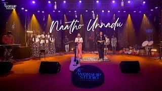 The Worship Studio || NAATHO UNNADU || Official Video || Merlyn Salvadi ft. Esther Evelyne