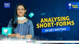 Analysing Short-forms in OET Writing | Tiju’s Academy