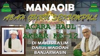 Full Manaqib Guru Sekumpul Haul Akbar Ke-12