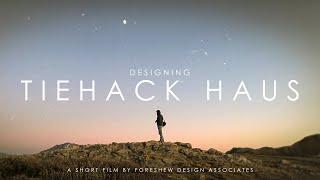 An Architect's Dream | Designing Tiehack Haus | EPISODE 1