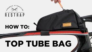 How To - Top Tube Bag