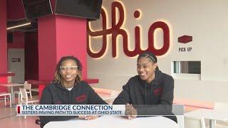 Cambridge sisters paving path to success at Ohio State