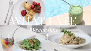 What I Ate #VeganJune 14 (Vegan/Plant-based) | JessBeautician